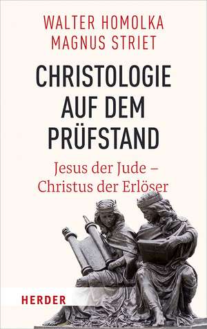 Christologie auf dem Prüfstand de Walter Homolka