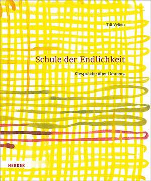 Schule der Endlichkeit de Till Velten