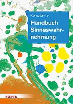 Handbuch Sinneswahrnehmung de Renate Zimmer