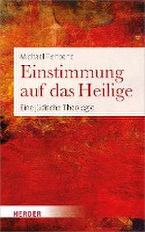 Einstimmung auf das Heilige de Michael Fishbane