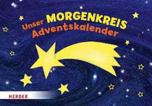 Unser Morgenkreis Adventskalender de Jutta Bläsius