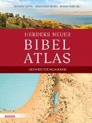 Herders neuer Bibelatlas de Wolfgang Zwickel