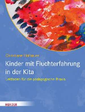 Kinder mit Fluchterfahrung in der Kita de Christiane Hofbauer