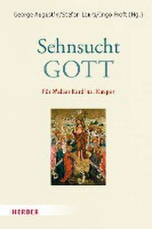 Sehnsucht: Gott de George Augustin