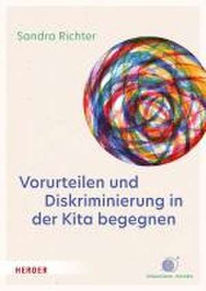 Vorurteilen und Diskriminierung in der Kita begegnen de Sandra Richter