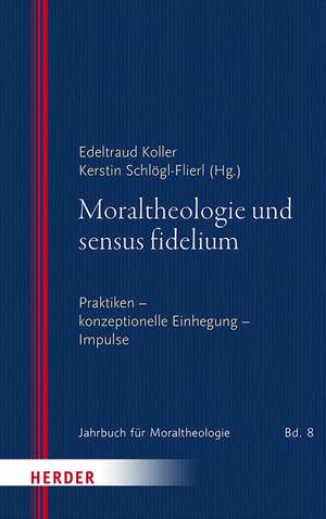 Moraltheologie und sensus fidelium de Edeltraud Koller