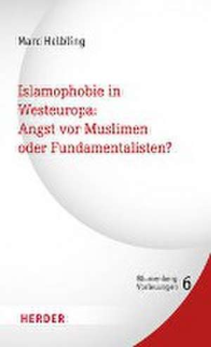 Islamophobie in Westeuropa: Angst vor Muslimen oder Fundamentalisten? de Marc Helbling