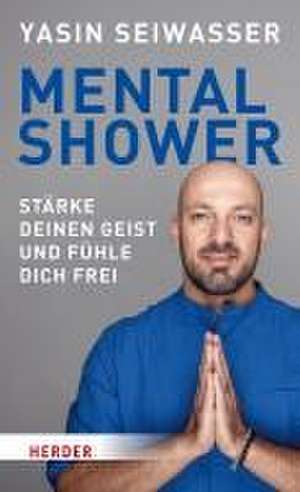 Mental Shower de Yasin Seiwasser