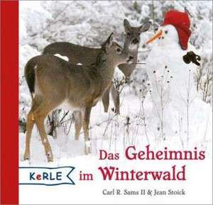 Das Geheimnis im Winterwald de Carl R. Sams II