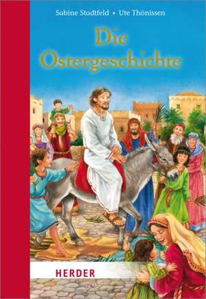 Die Ostergeschichte - Miniausagabe de Sabine Stadtfeld