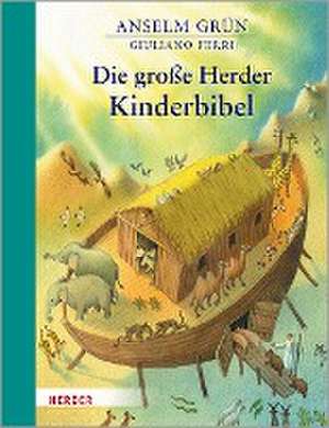 Die große Herder Kinderbibel de Anselm Grün