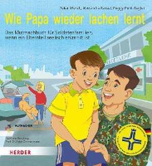 Wie Papa wieder lachen lernt de Peter Wendl