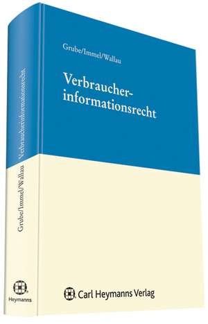 Verbraucherinformationsrecht de Markus Grube