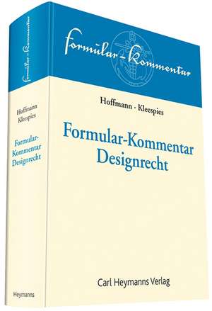 Formular-Kommentar Designrecht de Markus Hoffmann