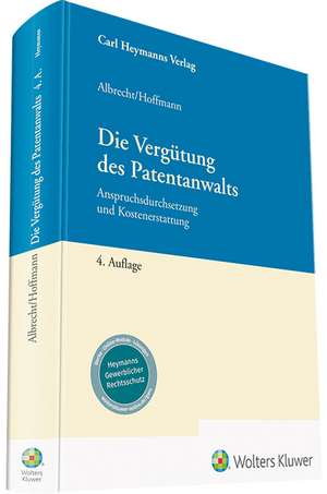 Die Vergütung des Patentanwalts de Friedrich Albrecht