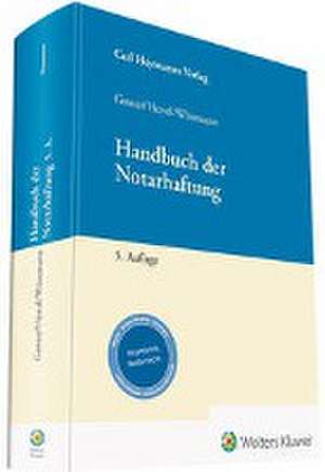 Handbuch der Notarhaftung de Hans Gerhard Ganter