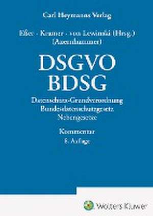 Auernhammer, DSGVO / BDSG - Kommentar de Martin Eßer