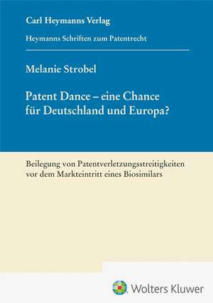 Patent Dance - eine Chance für Deutschland und Europa? (HSP 26) de Melanie Strobel