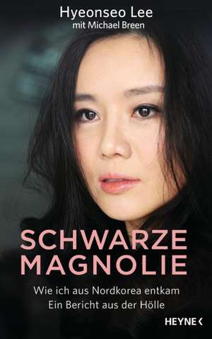 Schwarze Magnolie de Hyeonseo Lee