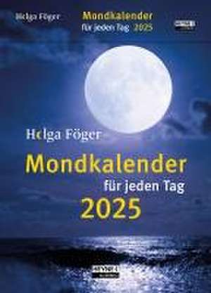 Mondkalender für jeden Tag 2025 de Helga Föger