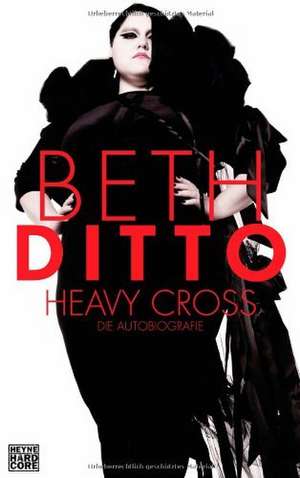 Heavy Cross de Beth Ditto