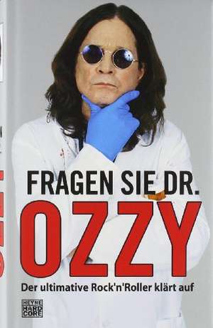 Fragen Sie Dr. Ozzy de Ozzy Osbourne