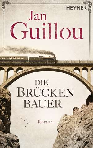 Die Brückenbauer de Jan Guillou