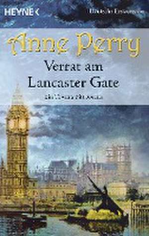 Verrat am Lancaster Gate de Anne Perry