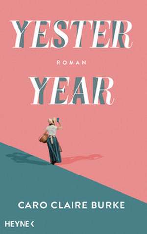 Yesteryear de Caro Claire Burke