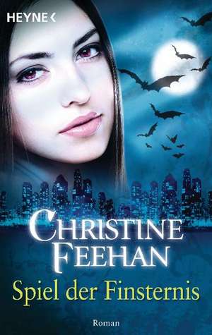 Spiel der Finsternis de Christine Feehan