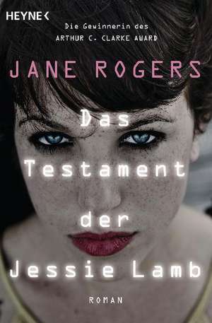 Rogers, J: Testament der Jessie Lamb