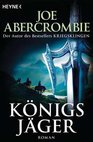 Königsjäger de Joe Abercrombie