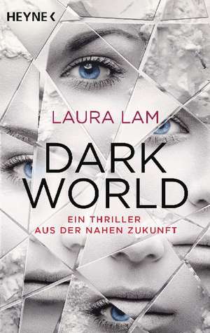 Dark World de Laura Lam