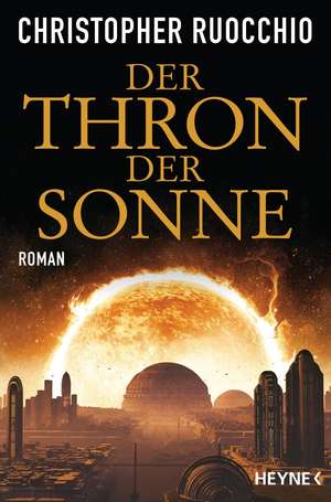 Der Thron der Sonne de Christopher Ruocchio