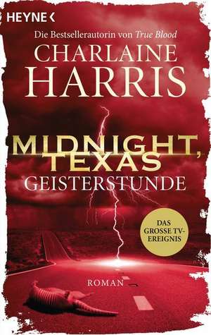 Midnight, Texas - Geisterstunde de Charlaine Harris