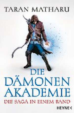 Die Dämonenakademie de Taran Matharu