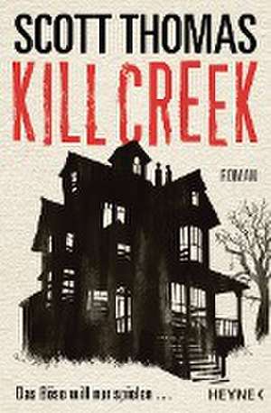 Kill Creek de Scott Thomas