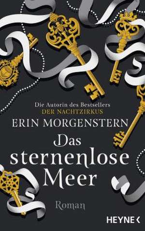 Das sternenlose Meer de Erin Morgenstern