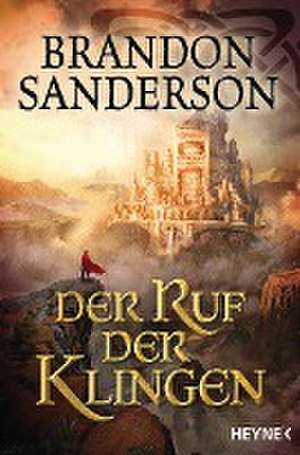 Der Ruf der Klingen de Brandon Sanderson