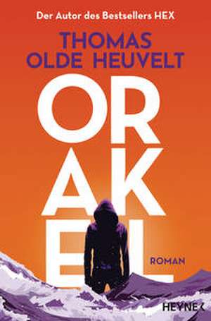 Orakel de Thomas Olde Heuvelt