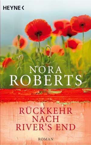 Rückkehr nach River's End de Nora Roberts