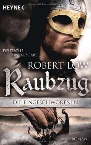 Die Eingeschworenen 01 - Raubzug de Robert Low