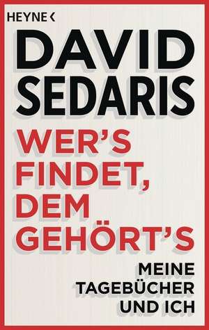 Wer's findet, dem gehört's de David Sedaris