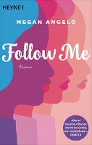 Follow Us de Megan Angelo