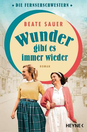 Wunder gibt es immer wieder de Beate Sauer