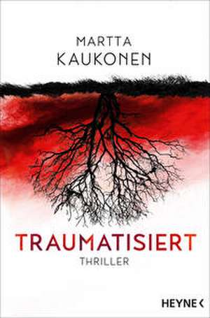 Traumatisiert de Martta Kaukonen