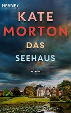 Das Seehaus de Kate Morton