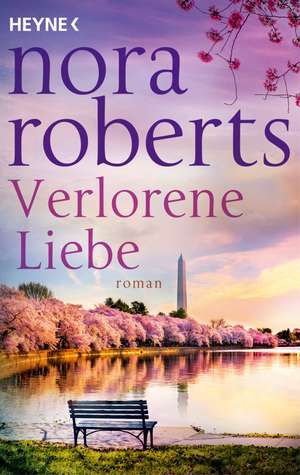 Verlorene Liebe de Nora Roberts