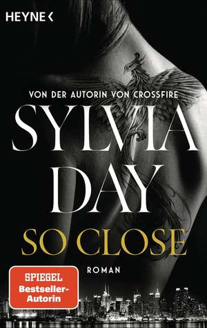 So Close. Blacklist 1 - Nach Crossfire die neue heiße Serie der Nr.1-SPIEGEL-Bestsellerautorin! de Sylvia Day