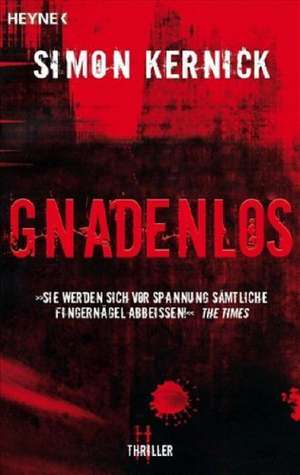 Gnadenlos de Simon Kernick